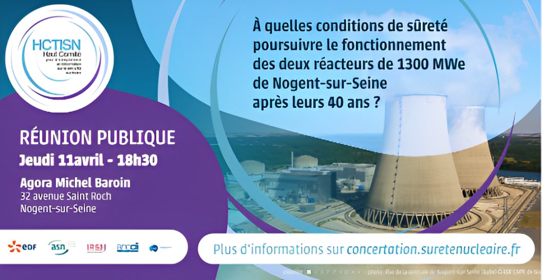 📣RP4 1300 - Réunion publique 'A quelles conditions de #sûreté poursuivre le fonctionnement des deux réacteurs de 1300 MWe de Nogent-sur-Seine après leurs 40 ans ?'
📅11 avril | 18h30 - 20h30 
📍Agora Michel Baroin
🔗concertation.suretenucleaire.fr/events/reunion…
 #HCTISN #suretenucleaire #40ans1300MWe