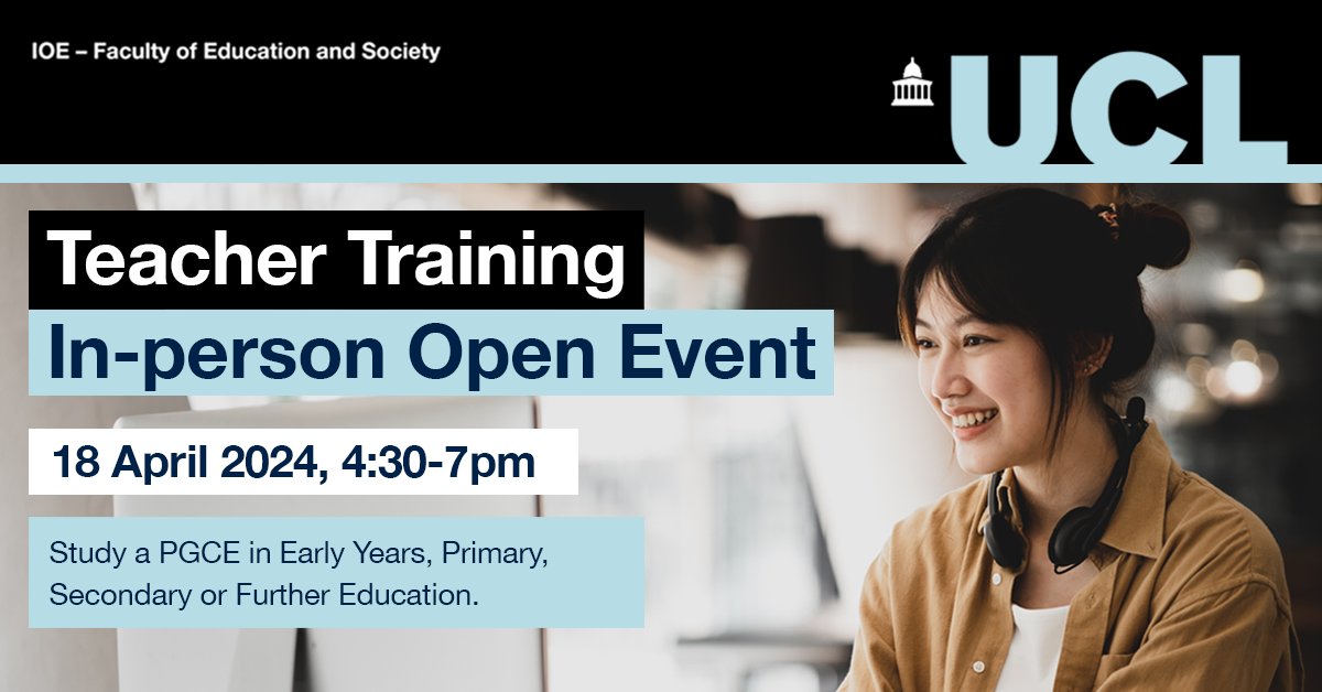 IOE_London's tweet image. There’s still time to join us for our in-person Teacher Training Open Event on 18 April, 4.30-7pm 🗓️

Book your place and explore our range of PGCEs in Early Years, Primary, Secondary and Further Education: ucl.ac.uk/ioe/open-days/…
#UCLGraduateOpenEvents