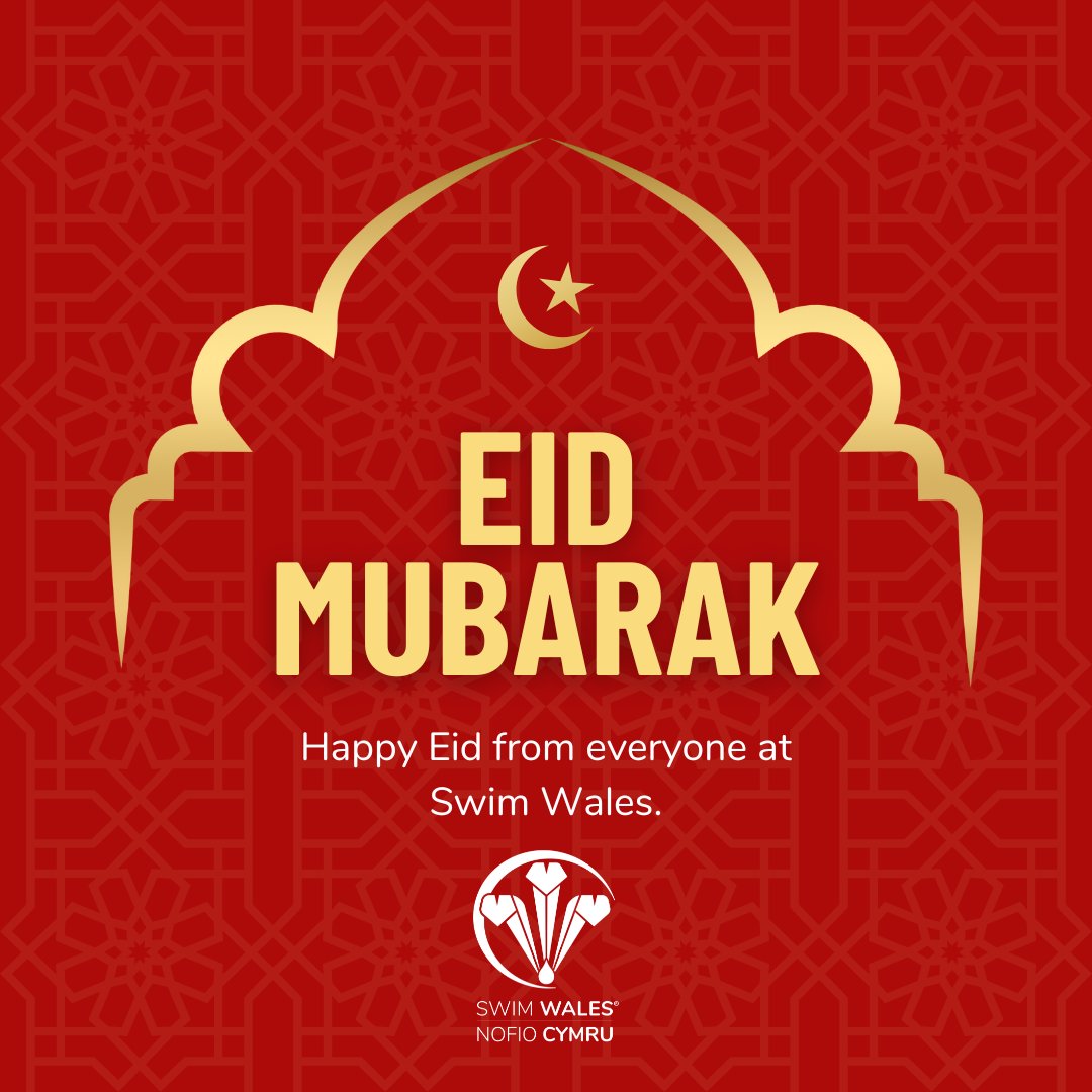 Eid Mubarak to everyone celebrating across Wales and beyond from Swim Wales 🌙