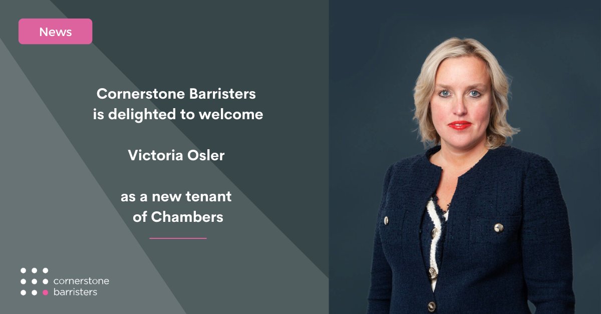 We are delighted to welcome Victoria Osler as a new tenant. Called in 2001, Victoria has a wealth of experience in #property, #housing and #public law. With a stellar reputation as a leading junior, she is recognised by @ChambersGuides & @thelegal500. cornerstonebarristers.com/cornerstone-ba…