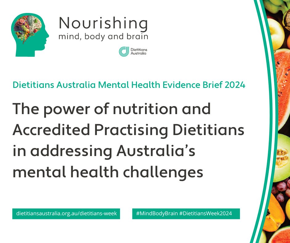 Today we officially published the Dietitians Australia: Nourishing the #MindBodyBrain Evidence Brief 2024 Its Australia’s premier guide to the power of nutrition and prevention, treatment and management of mental health conditions: bit.ly/3PXIf47 #DietitiansWeek2024