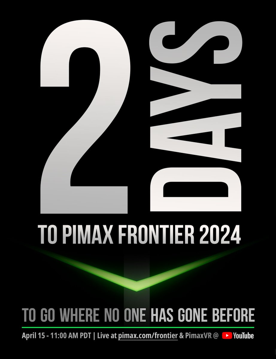 2 days before we'll go where no one has gone before. Set a notification here: pimax.com/frontier