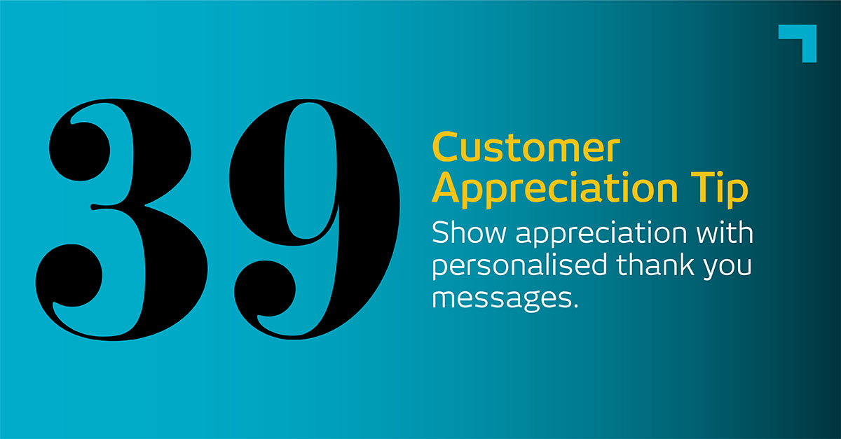 Saying thank you to customers with a personalised message is more intentional than a blanket thank you statement and makes them feel noticed and appreciated, helping to boost brand affinity.
 #BrandLove #EmailSignatures #ConsistentCustomerExperience #BrandQuantum