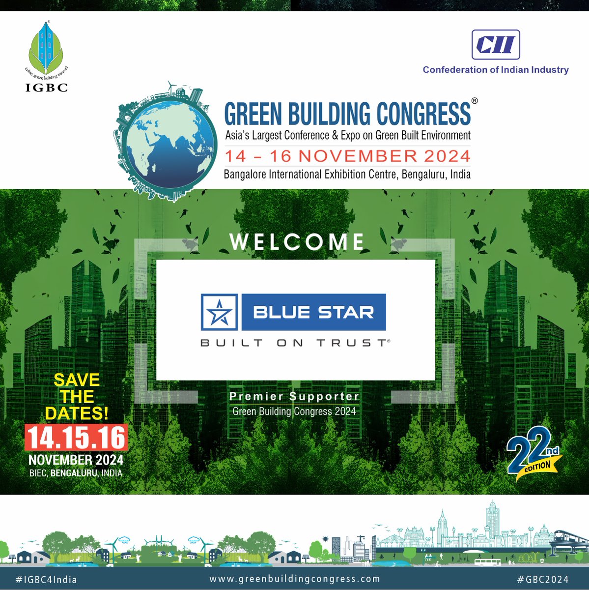 🌟 Join us in extending a warm welcome to Blue Star Ltd as our Premier Supporter for IGBC GBC 2024! 🏢 🌱 Mark your calendars: 14-16 November 2024, BIEC, Bengaluru, Indi Learn more here - greenbuildingcongress.com @FollowCII @BlueStarLtd @WorldGBC #IGBC #CII #bluestar #gbc2024