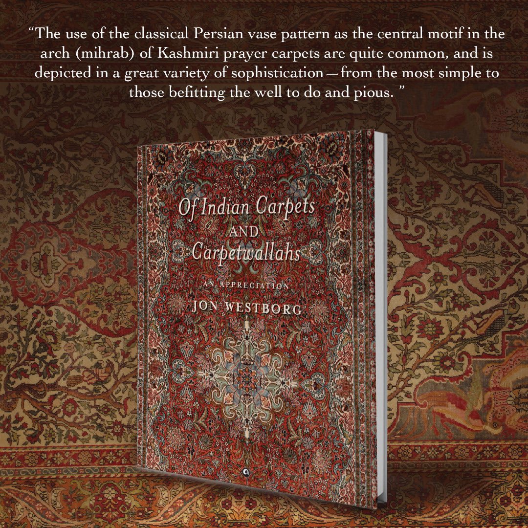 Of Indian Carpets and Carpetwallahs: An Appreciation melds history, memory, and aesthetics beautifully to create a complete and detailed picture of the Indian carpet-making tradition. #OfIndianCarpetsAndCarpetwallahs