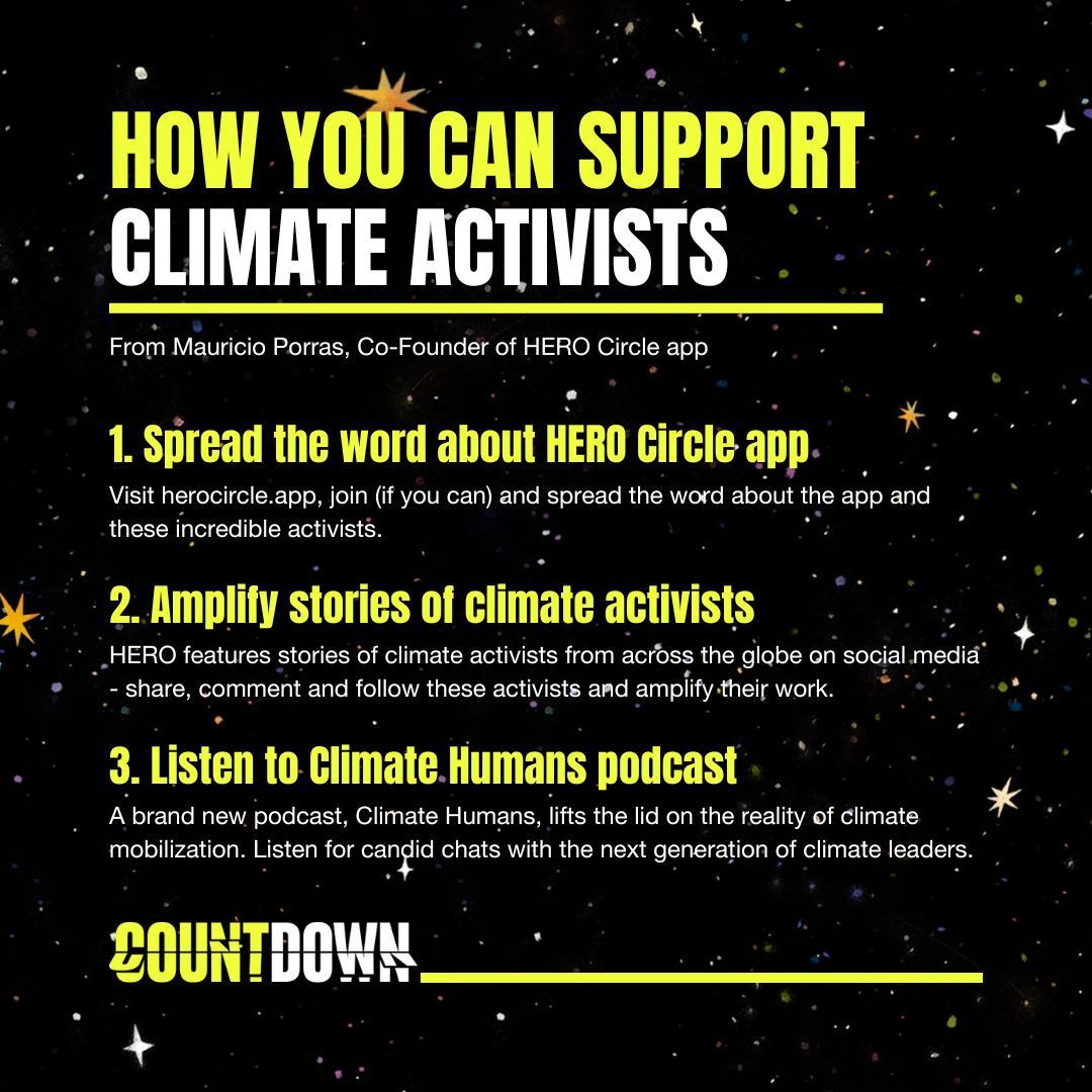 How you can support climate activists 💚 Here are three actions you can take right now by @_mauricioporras @herocircle_app👇