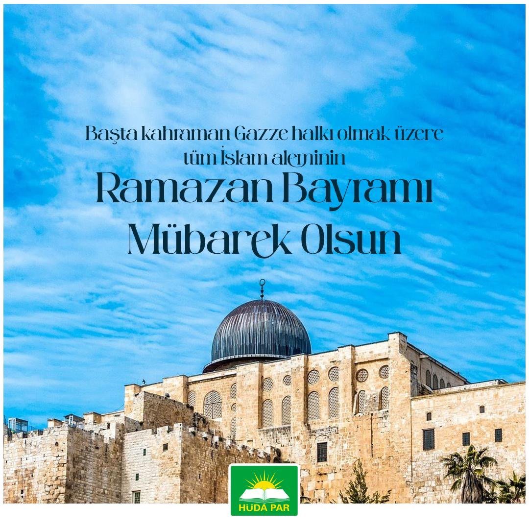 Tüm İslam aleminin ve milletimizin mübarek Ramazan Bayramı'nı tebrik eder, Gazze başta olmak üzere mescidi Aksa ve İslam beldelerinin kurtuluşuna vesile olmasını Cenabı Allah'tan diliyoruz. #RamazanBayramı