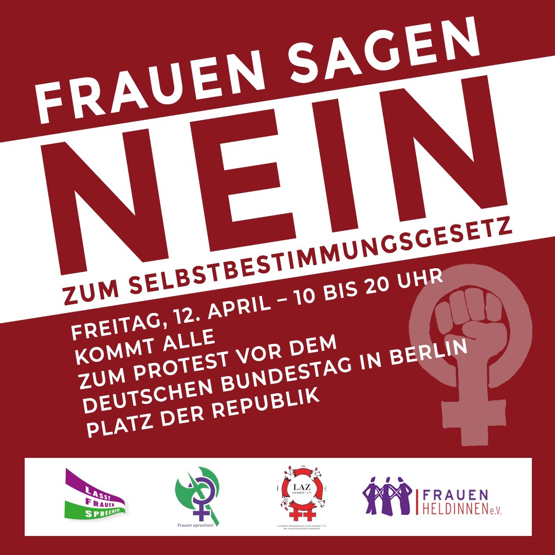 Das #SBGG zerstört die geschützten Räume von Frauen und ist ein Angriff auf die Sicherheit von Kindern. Lasst uns dieses Gesetz verhindern! Kommt alle (Frauen & Männer) um 12:30 zur Wiese vor dem Reichstag. #NoSelfIDforGermany