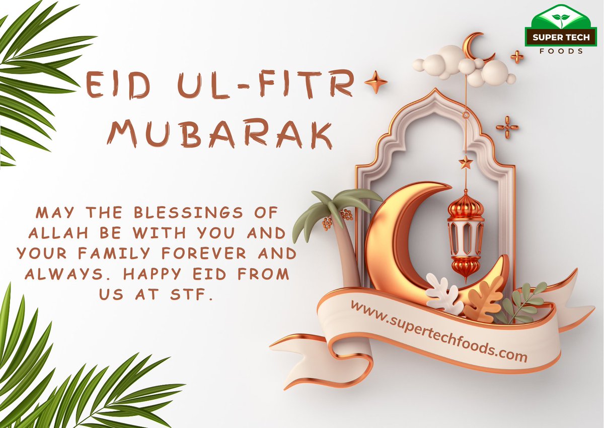 SuperTechFoods's tweet photo. May the blessings of Allah be with you and your family forever and always. Happy Eid from us at STF.

#eidalfitr #ramadan #eid2024 #happyeid #eidmubarak #STF #agritech #9jafarmer https://t.co/TYxoahMGVz