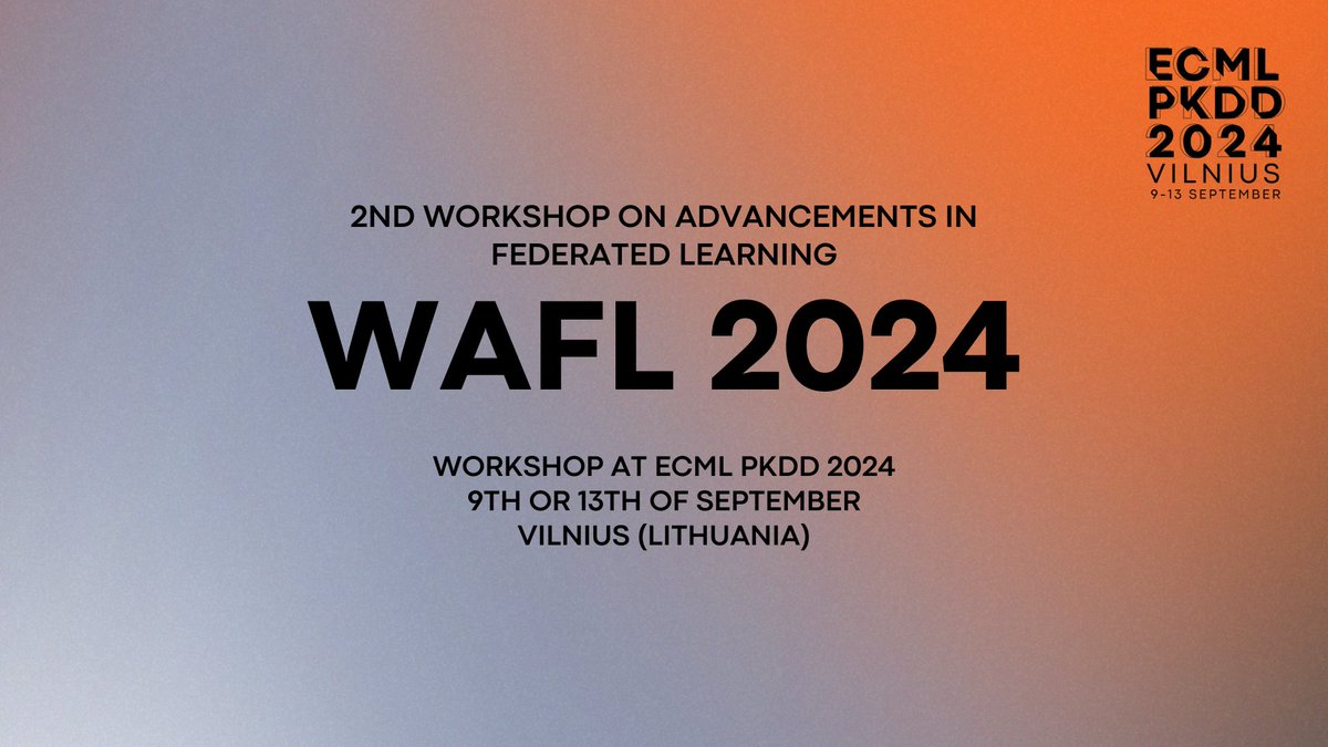 lithuania_ai's tweet photo. CfP: 2ND WORKSHOP ON ADVANCEMENTS IN FEDERATED LEARNING (WAFL) event located at the
@ECMLPKDD 2024. Learn more about Federated machine learning! @makgyver17 https://t.co/TGN0Fk0ZSz