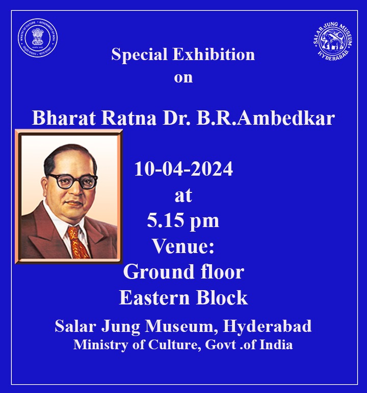 With respect to #DalitHistoryMonth and upcoming birth anniversary of Bharat Ratna Dr. B.R. Ambedkar, the Salar Jung Museum has organized a special exhibition in Eastern block. We cordially invite you for the inaugural ceremony today at 5:15 p.m. 

#SalarJungMuseum #brambedkar