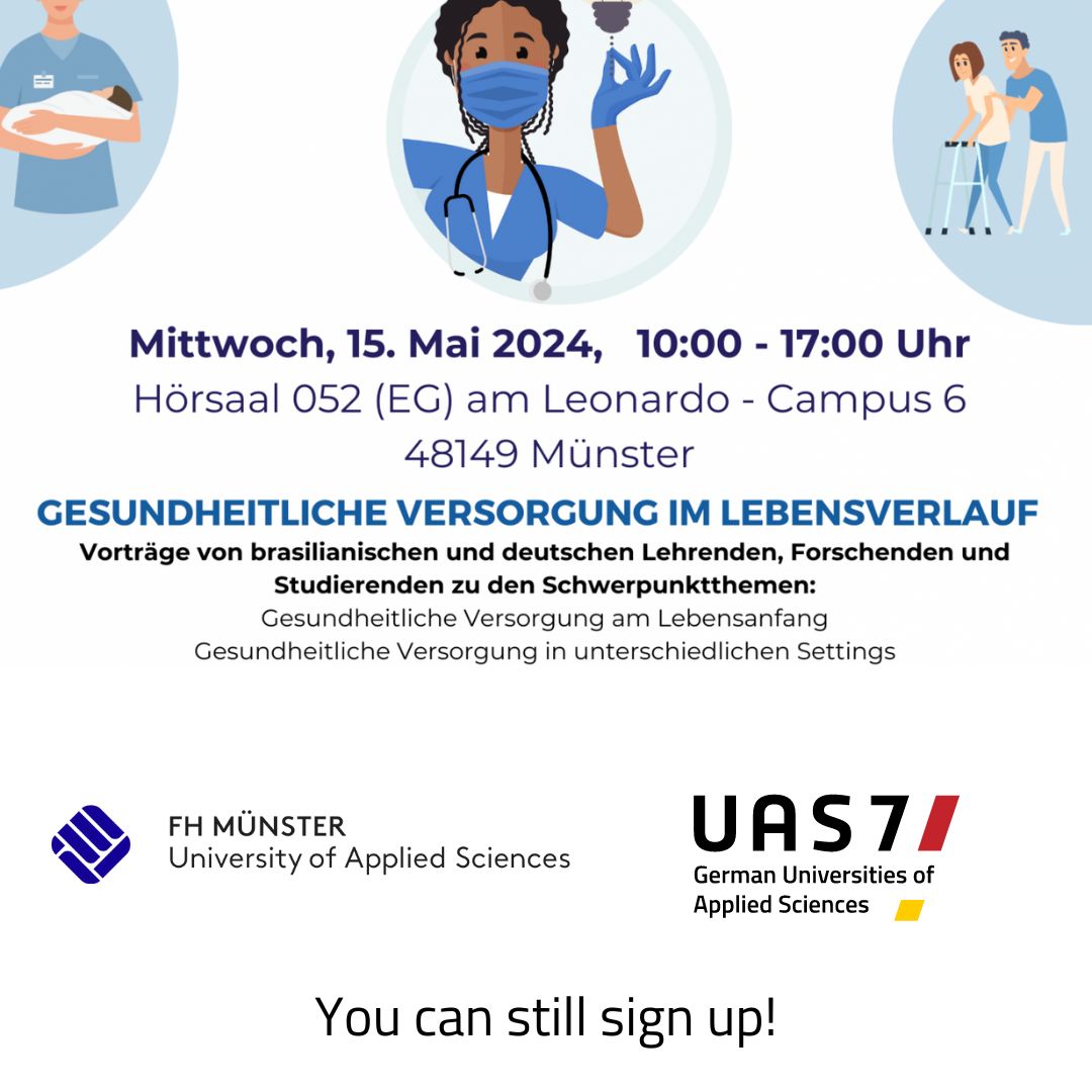German and Brazilian UAS7 members are specially invited to participate in the 7th International Nursing Day at FH Münster. The topic "Healthcare  throughout life" will be the main theme of the conference.
Check out the link for more information: t1p.de/9efc4