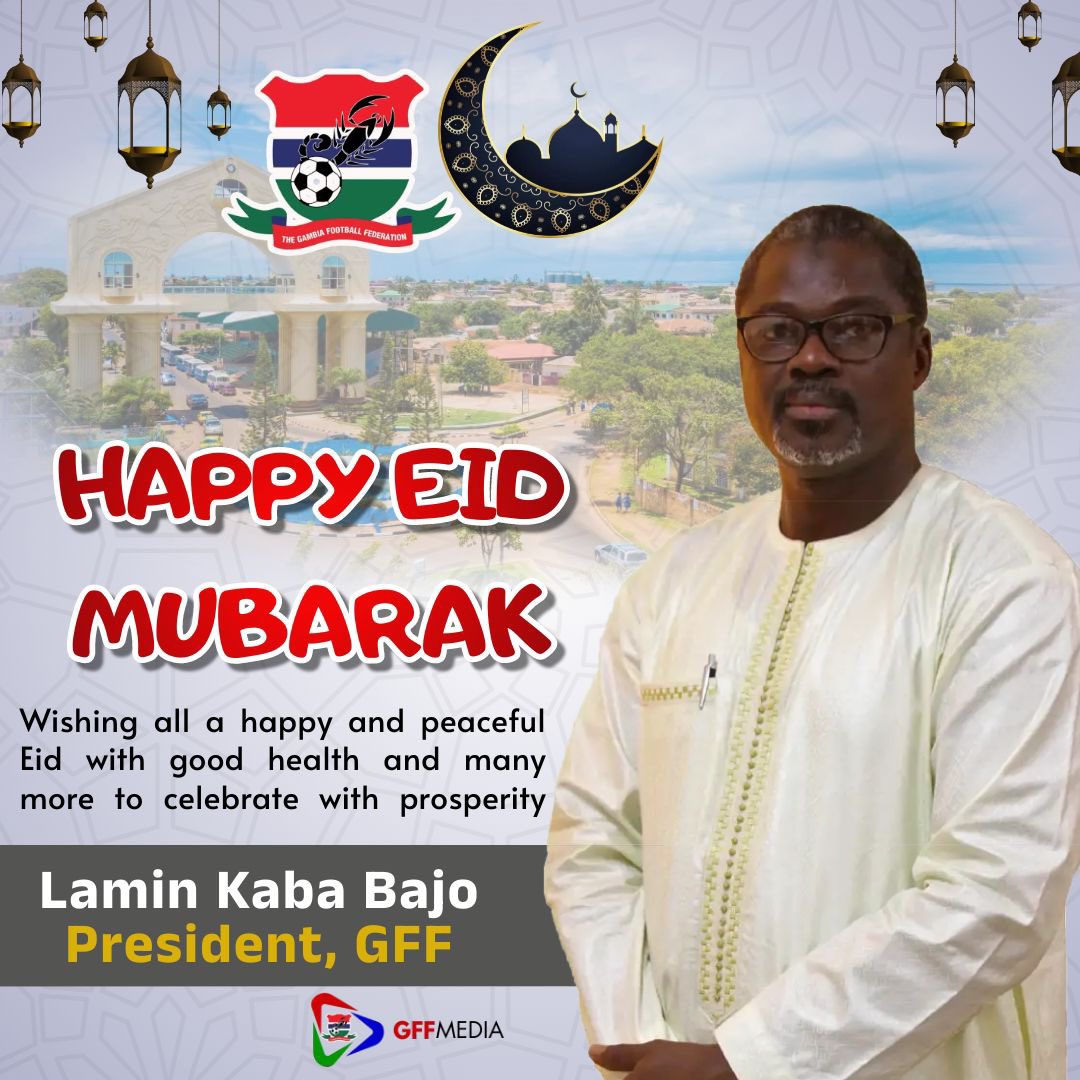 From our President to you, His Excellency wishes every Gambian, our stakeholders and the fans a Happy Eid ul-Fitr