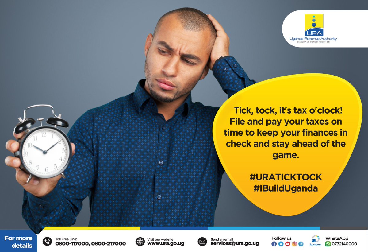 It's that season again, the tax o'clock is ticking and fast approaching.  

No worries, all you have to do is file and pay your taxes and relax!
#URATicktock
#IBuildUganda