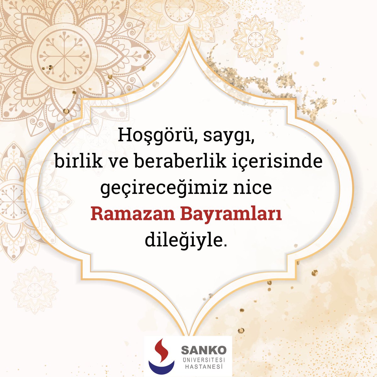 Hoşgörü, saygı, birlik ve beraberlik içerisinde geçireceğimiz nice Ramazan Bayramları dileğiyle. #sankohastanesitr #sankoüniversitesihastanesi #ramazanbayramı #bayram