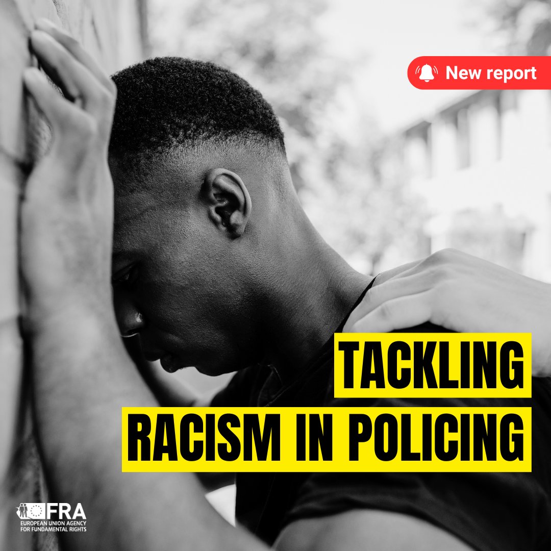 #Racism in policing has far-reaching effects – from fuelling social exclusion to harming trust in the police. The #EURightsAgency's new report outlines the issues & proposes concrete solutions to drive change ➡️ europa.eu/!wBT4Nh