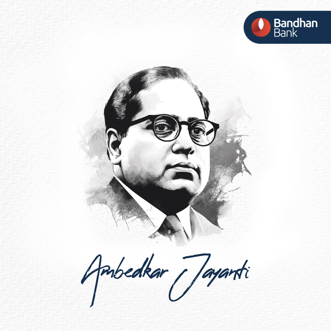 As an architect of the Indian Constitution, social reformer, and advocate of equality, Dr. B.R. Ambedkar stood as an unwavering support for education and societal upliftment. #AmbedkarJayanti #BandhanBank