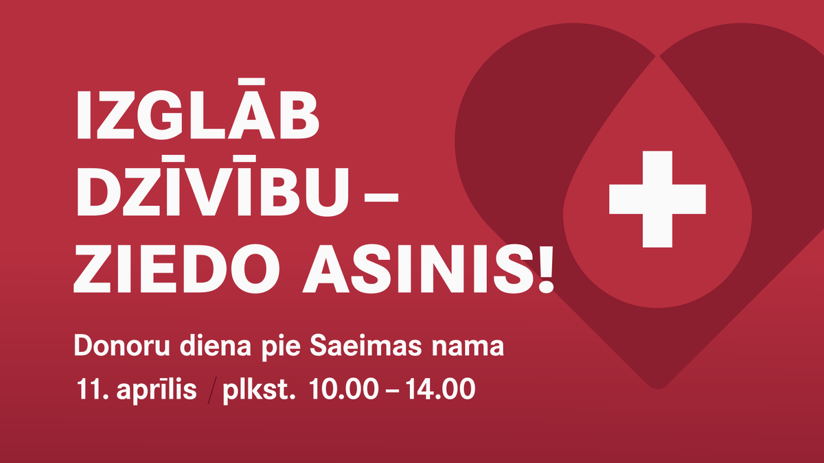 Aicina piedalīties asinsdonoru dienā pie parlamenta saeima.lv/lv/aktualitate… @AsinsDonori #mumsirvienaasinsrite