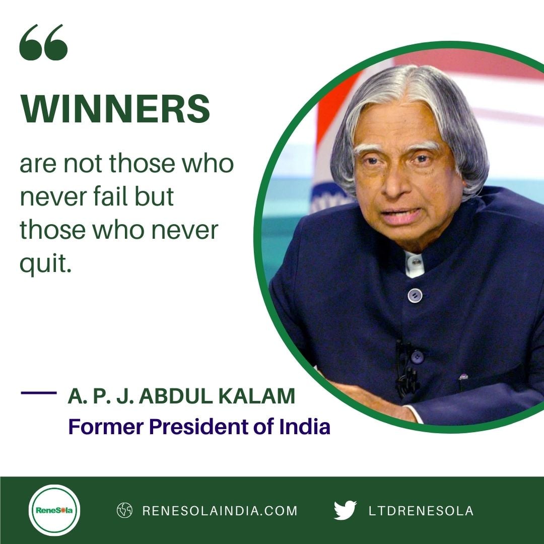 Winners are not those who never fail but those who never quit. #abdulkalam #apjabdulkalam #motivation #abdulkalamquotes #apj #india #motivationalquotes #inspiration #LtdRenesolaindia