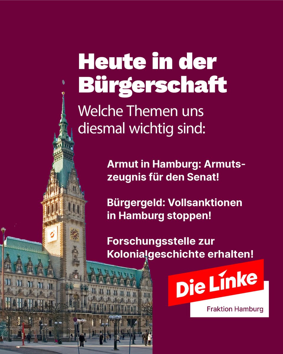 Heute ist wieder Bürgerschaftssitzung. Unsere Themen unter anderem: 🙈 Armutsgefährdung hoch wie nie: Senat darf nicht länger wegschauen! ✋ Neue Bürgergeld-Sanktionen stoppen! 📚 @coloniallegacy sichern! Die Sitzung wird ab 13:30 im Livestream übertragen: hamburgische-buergerschaft.de/buergerschaft-…