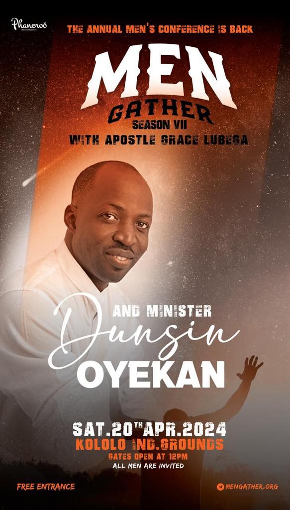 Minister Dunsin Oyekan will minister at Men Gather Season VII. *#ThePriest 👑* *#MenGatherVII 💪🏽* *#Invite10Men*