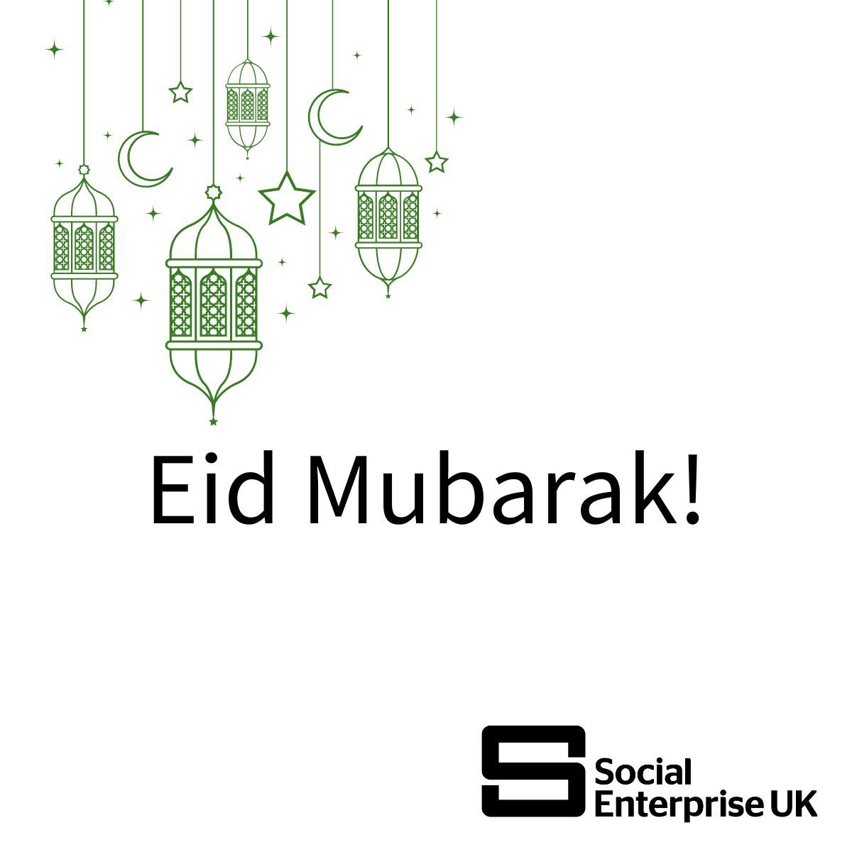 Eid Mubarak from all of us here at Social Enterprise UK. #EidAlFitr