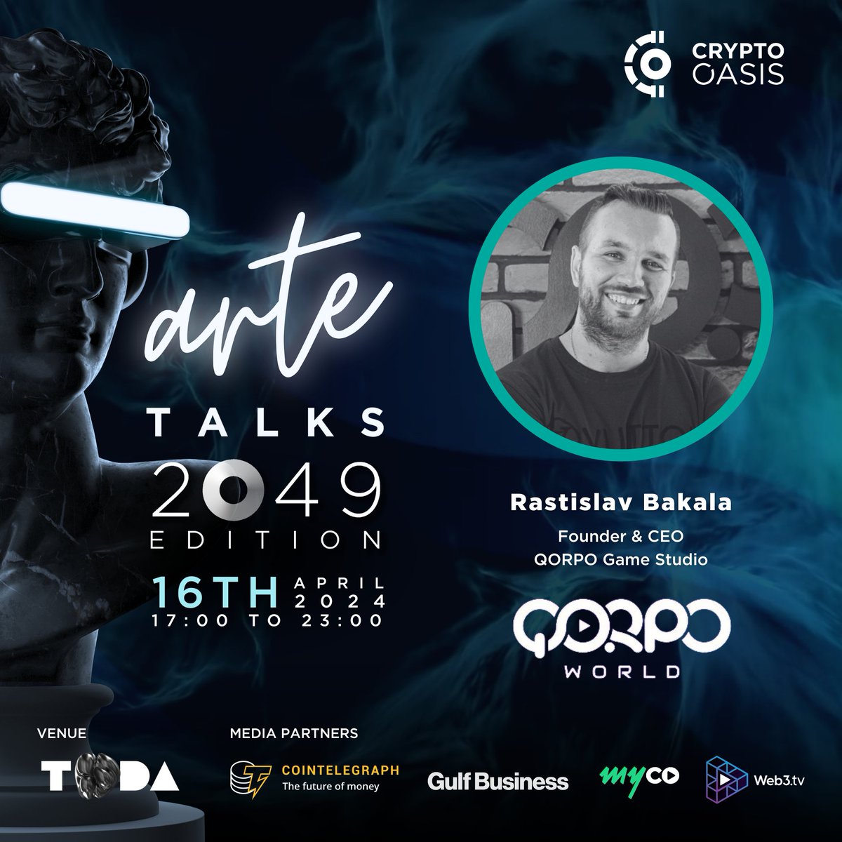 We are thrilled to have @RastislavBakala, Founder & CEO at QORPO Game Studio, as a speaker at at arte Talks 2049 on April 16th 📅Tue, April 16th 📍@TODADXB 🎟️t.ly/cDh8v Don't miss out! 🌐: t.ly/oEmLv @QORPOworld