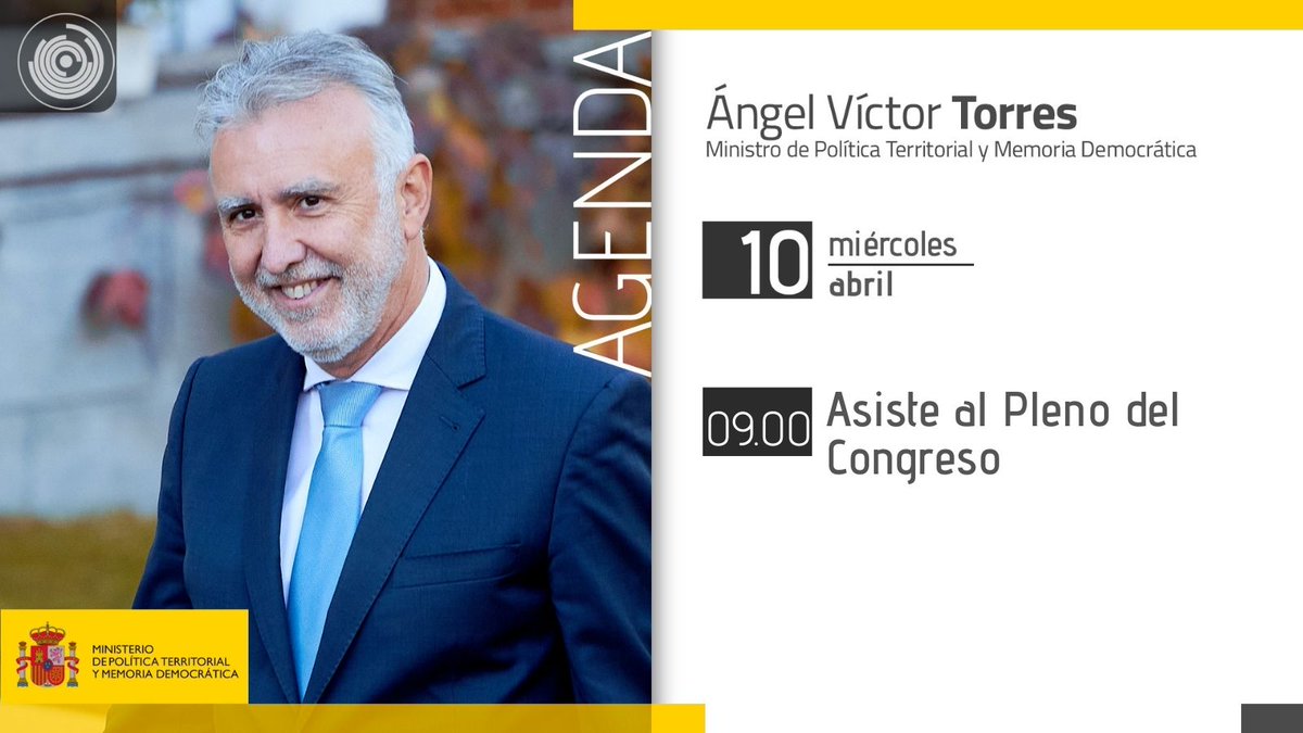 🗓️AGENDA. El ministro de Política Territorial y Memoria Democrática, @avtorresp, asiste al Pleno del Congreso.