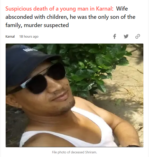 The man was found #hanging from a noose in suspicious circumstances in Vikas Nagar, Karnal, Haryana. Since the incident, the young man's wife is absconding with both the children. The deceased's mother has suspected the wife of murdering him.