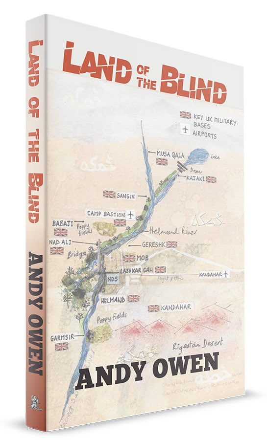 Land of the Blind is now available.

“Owen's novel captures with unique vividness &amp; authenticity the human realities of war in Afghanistan... conveyed in an irresistibly compelling story” John Gray 

“He has instantly become one of my favorite military writers” Brian Van Reet