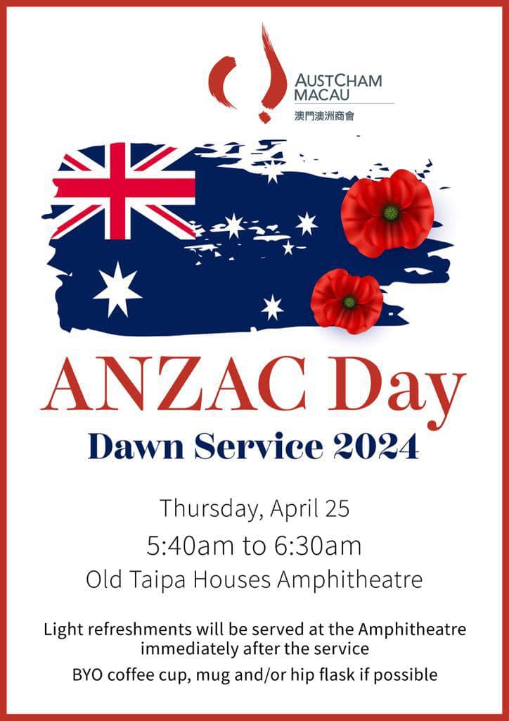 Australians 🇦🇺 in #Macau 🇲🇴are invited to join the Anzac Day Dawn Service hosted by AustCham Macau at the Old Taipa Houses Amphitheatre on Thursday 25 April, 5:40am. #LestWeForget