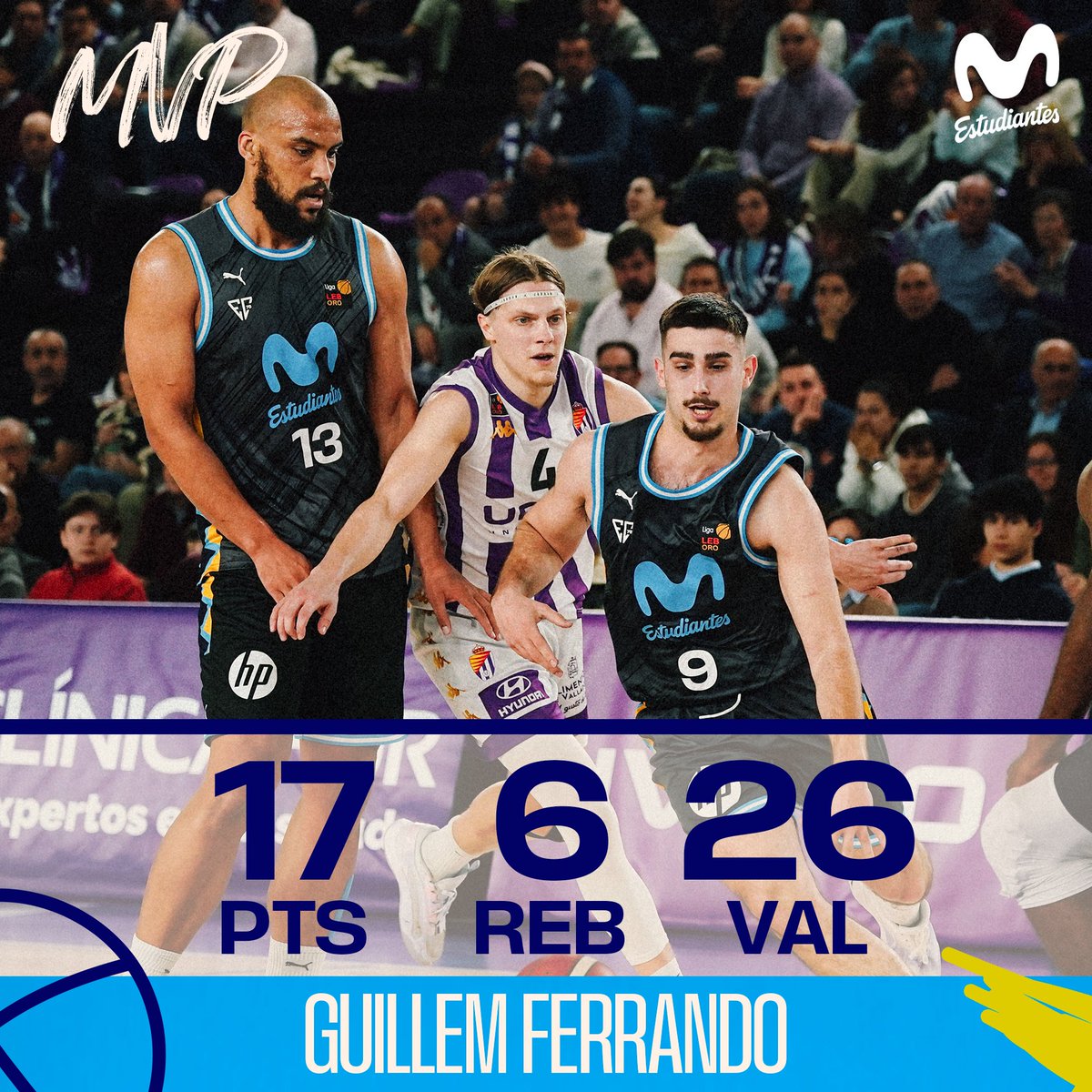 ✨ Real Valladolid - Movistar Estudiantes maçının 𝐌𝐕𝐏'si. ✨

🩵 Guillem Ferrando 🌟

🏀 | 17 Sayı 
😮‍💨 | 6 Ribaund 
🫴 | 4 Asist
📊 | 26 Verimlilik Puanı