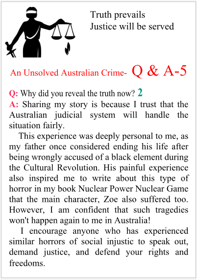 Truth prevails & justice will be served Q & A to An Unsolved Australian Crime 5 #Australiangovernment #FBI #underworld #lawyer #militarypersonel #defamation #IT #police #drug #moneylaundry #copyrightvilating #onlinebully #Writingcommunity #Writerslift #departmentofdefence