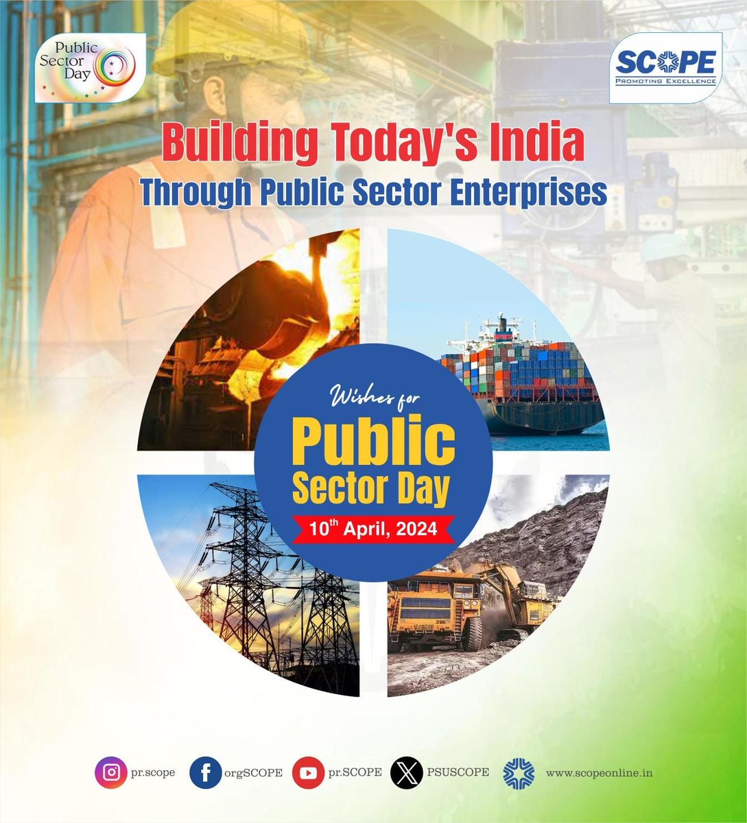 SCOPE Wishes all a happy #PublicSectorDay, saluting the spirit and contribution of the Public Sector Enterprises. #10thApril #PSEs #PublicSectorDay