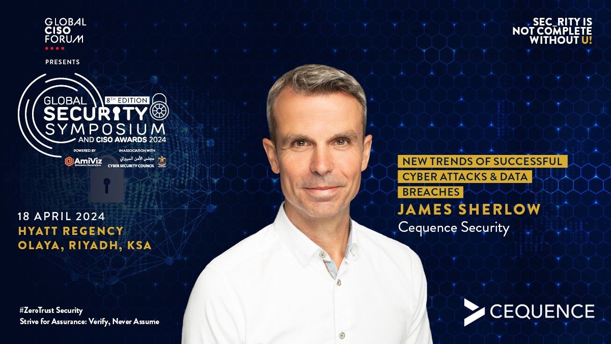 Don't miss out on an insightful session by @Cequenceai at the #SecuritySymposium in #Riyadh on April 18! James Sherlow, Director of Solution Engineering - EMEA, will delve into 'New Trends of Successful #CyberAttacks & #DataBreaches', with a focus on #APIProtection.