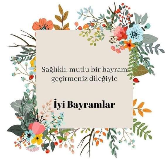 Sevdiklerinizle geçireceğiniz huzurlu, mutlu ve sağlıklı bir bayram olsun. Nice mutlu bayramlara. ❤️🍬🌺