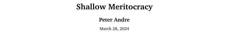 Do we hold others responsible for their choices even when these choices have been shaped by unfair unequal circumstances? Yes, we do, suggests 'Shallow Meritocracy' from Peter Andre (@ptr_andre), recently accepted at REStud. restud.com/shallow-merito…