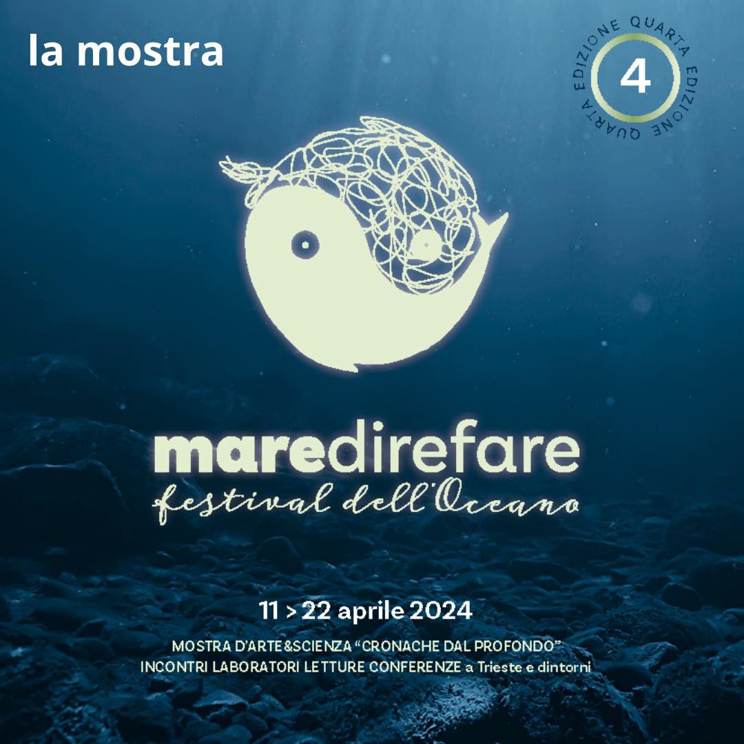 Giovedì 11 aprile 2024, inizia la quarta edizione di 'MareDireFare il Festival dell'Oceano' con l'Inaugurazione, alle 18.00, della mostra di Arte&Scienza “Cronache dal profondo” nella sala Veruda di Passo Costanzi 2 Per gli altri appuntamenti 👉 maredirefare.it