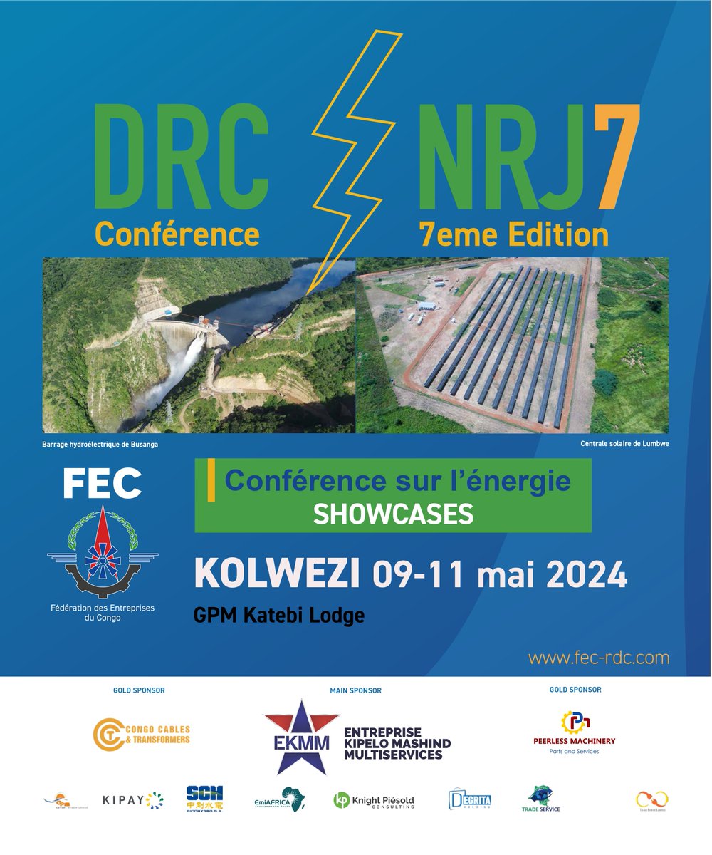 Fédération des entreprises du Congo (@fecrdc) on Twitter photo La Conférence Nationale sur l'énergie ⚡ en #RDC organisée par la #FEC (#DRC NRJ⚡) revient en 2024 pour sa 7ème édition.
📍 Lieu: #Kolwezi
Dates: Du 09 au 11 mai 2024
Infos & enregistrments : n.nsuku@fec-rdc.com et bf@kipay.cd
#DRCNRJ #DRCNRJ7 #NRJ7 La Conférence Nationale sur l'énergie ⚡ en #RDC organisée par la #FEC (#DRC NRJ⚡) revient en 2024 pour sa 7ème édition.
📍 Lieu: #Kolwezi
Dates: Du 09 au 11 mai 2024
Infos & enregistrments : n.nsuku@fec-rdc.com et bf@kipay.cd
#DRCNRJ #DRCNRJ7 #NRJ7