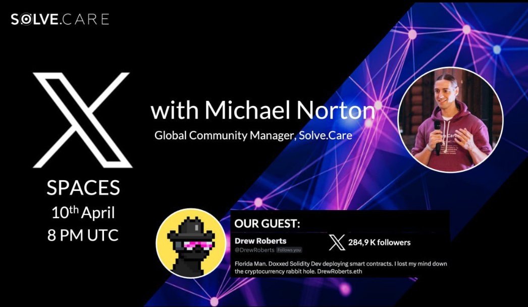 Seize this opportunity to expand your horizons.

Tune in to an exclusive X Space as @Solve_Care Global community manager extraordinaire, Michael Norton and Drew Roberts delve into the frontiers of blockchain.

📅 Date: 10/04/2024
🕗 Time: 8PM UTC

$SOLVE #SolveCare #blockchain