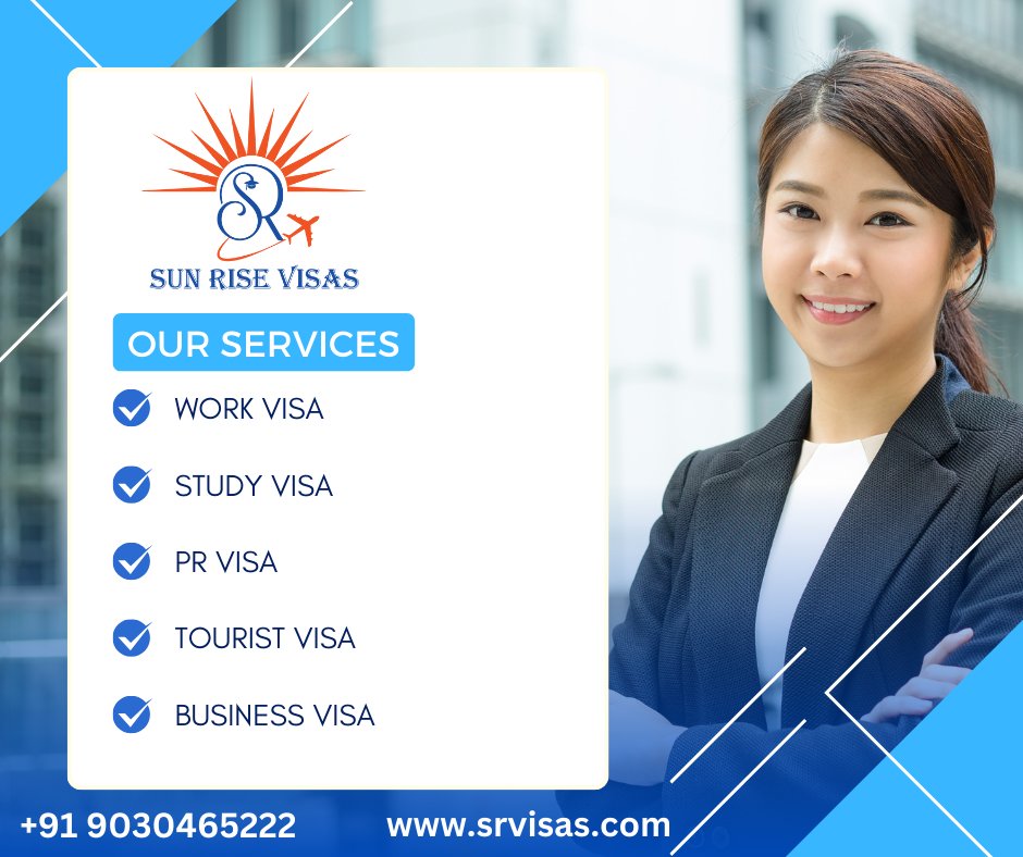 Start Your Visa Journey with Sun Rise Visas Consultancy Pvt. Ltd. 

For more details Call now: +91 9030465222
or
Visit our website: srvisas.com

#WorkVisa #CareerGoals #VisaService #GlobalMobility #TravelVisa #WorkAbroad #ImmigrationServices #VisaAssistance