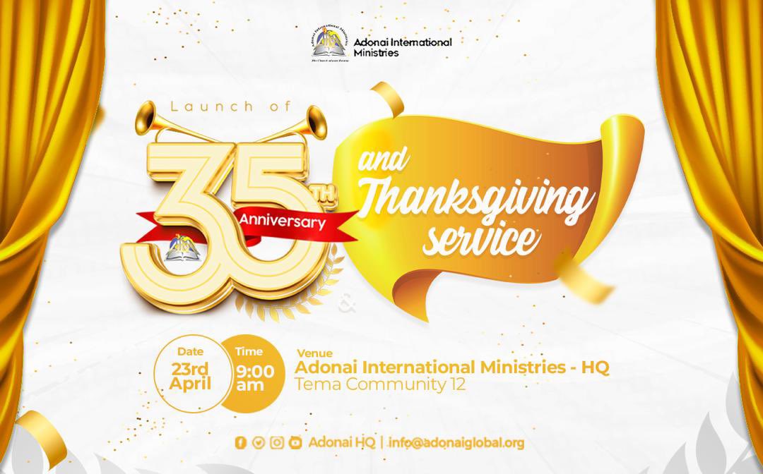 adonai_hq's tweet image. Join us for the Launch of our 35th Anniversary and Thanksgiving Service. 

#AdonaiAt35