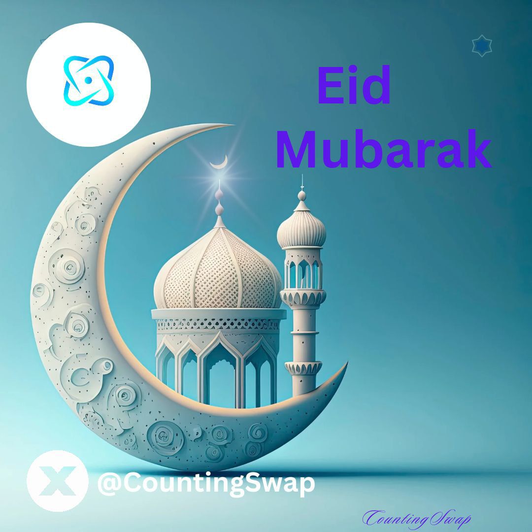 🕋  Eid Mubarak ,  May this Eid-ul-Fitr bring lots of joy, love, success and prosperity to your life. Eid Mubarak!

🤝 Join CountingSwap team for success our mission by Swap $CNGS, Trading, Earn 

#CountingSwap #CNGS #EidMubarak