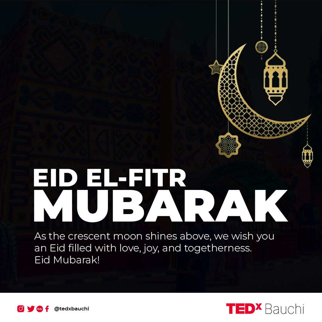 As the Cresent Moon Shines above, we wish you an Eid filled with Love , Joy and Togetherness. EIad Mubarak from #TEDxBauchi. 🕋🕌🕋🕋 #TEDxBauchi #EIDMubarak #Bauchi