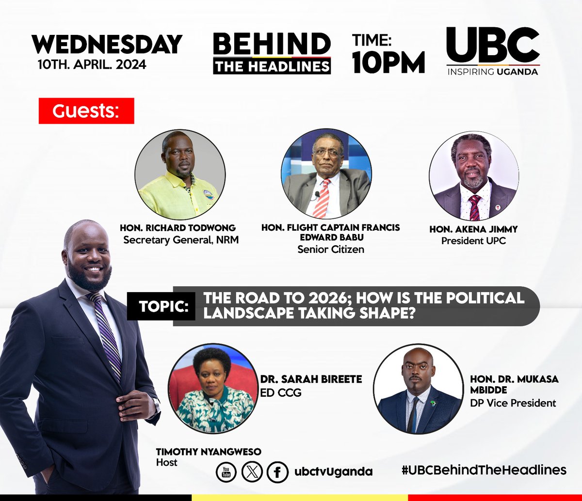 Tonight at 10 PM! Join @TimNyangweso and the panelists for a thought-provoking conversation navigating the 𝐑𝐨𝐚𝐝 𝐭𝐨 𝟐𝟎𝟐𝟔. The panelists: @SarahBireete @Mbidde @AkenaJimmyMP @TodwongR @babuedward Tune in! | #UBCBehindtheheadlines