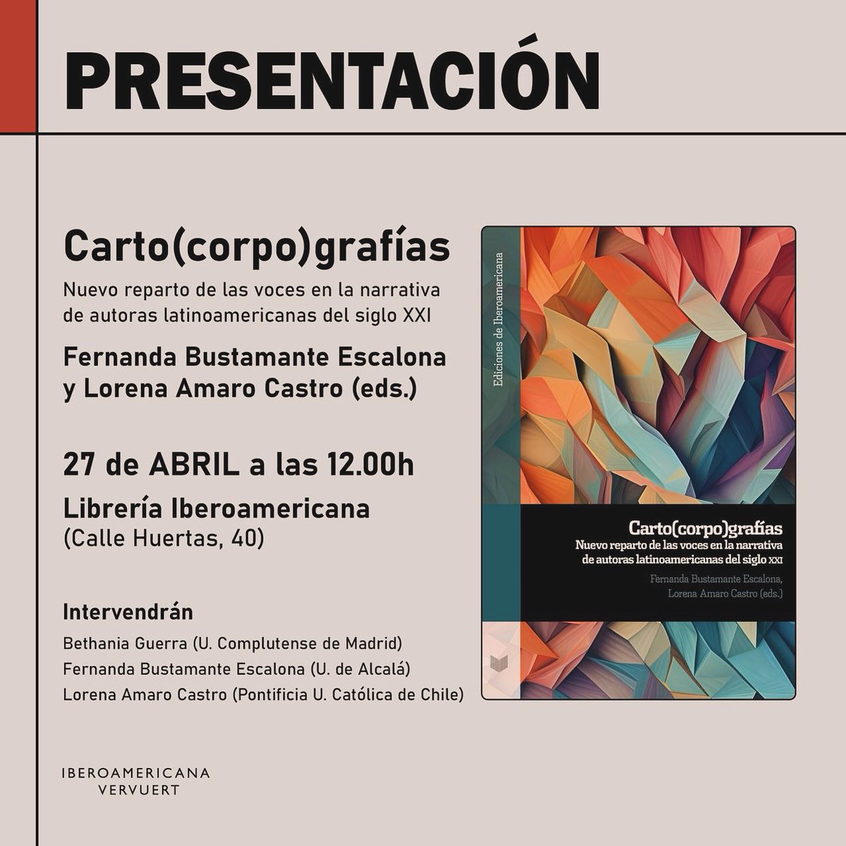 El 27/04 festejamos este libro con @FerBustamanteE y nuestra querida @bethaniaguerra. Nos hubiese gustado que nos acompañaran también las 16 autoras del libro, ¡pero estamos esparcidas por el mundo! Será en la librería de @IberoVervuert