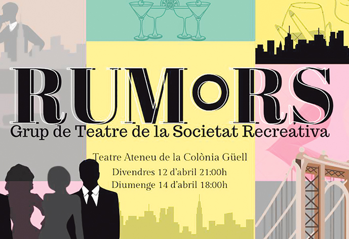 📢 El Grup de Teatre de la Societat Recreativa presenta l'obra «Rumors» 👉🏻 A l'AteneuUnió de la Colònia Güell 📌 Divendres 12 d'abril, a les 21 h 📌 Diumenge 14 d'abril, a les 18 h 🎟️ Entrada: 10 € (només efectiu) #somcultura #teatre #santacolomadecervelló
