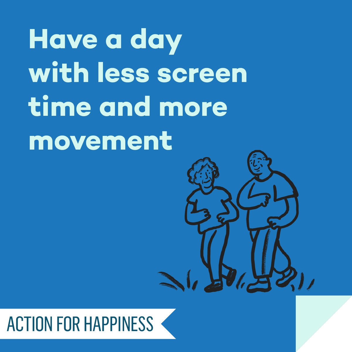 Active April - Day 10: Have a day with less screen time and more movement actionforhappiness.org/active-april #ActiveApril