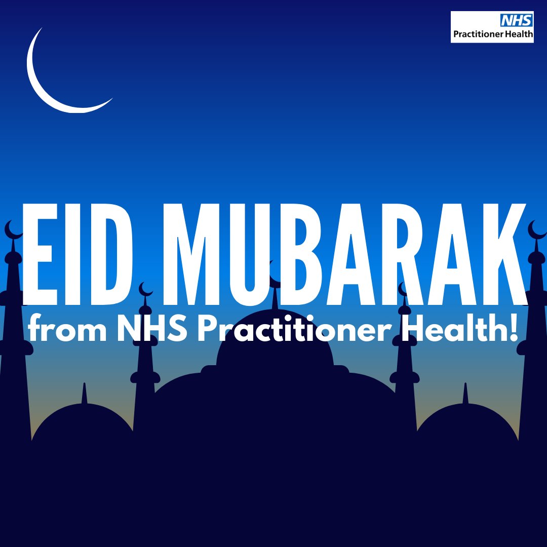 Wishing you a happy Eid al-Fitr to all who celebrate! #NHSPractitionerHealth