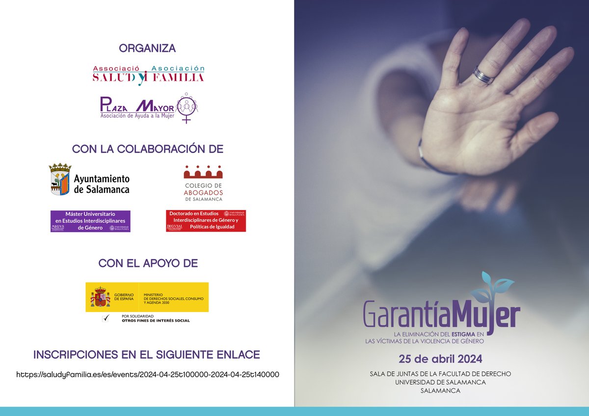 📌Garantía Mujer - Salamanca
con <a href="/AsociacionPlaza/">Asociación Plaza Mayor</a>
<a href="/genero_usal/">Máster en Estudios Interdisciplin. de Género USAL</a>
 📅25 abril 09:30h-14h
📍Facultad de Derecho - Salamanca 
🟢Eliminación estigma víctimas vdg
🔵🟠 Enfoque y experiencias de no estigma de las víctimas vdg 
👉 Incripciones:  saludyfamilia.es/es/events/2024…